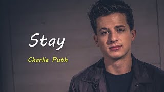 Charlie Puth  STAY Lyric Video [upl. by Thisbe85]