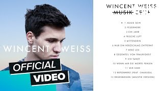 Wincent Weiss  Irgendwas gegen die Stille Albumplayer [upl. by Appledorf]