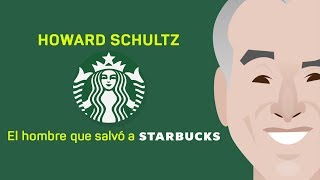 Howard Schultz el hombre que salvó a Starbucks [upl. by Llenrup]