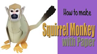 How to make Squirrel Monkey with Paper  3D Paper Toys  Creative Park [upl. by Ynnam]