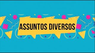 ASSUNTOS DIVERSOS TRECHO [upl. by Ziguard]