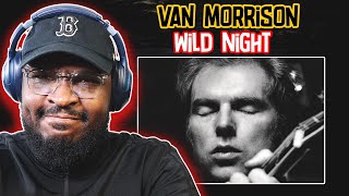 Van Morrison  Wild Night  REACTIONREVIEW [upl. by Atteval]