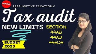 New limits of Audit amp presumptive scheme for businessmen and professionals in Budget 2023 [upl. by Garlan722]