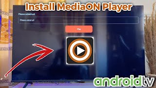 How to Install MediaON Player on Android TV [upl. by Amor]