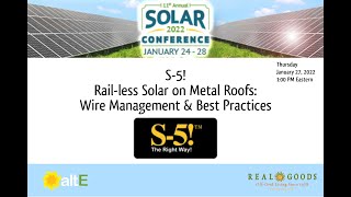 S5 Railless Solar on Metal Roofs Wire Management amp Best Practices  Thursday 12722 [upl. by Gen653]