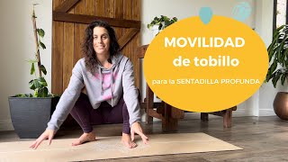 MOVILIDAD de tobillo para hacer la sentadilla profunda o MALASANA [upl. by Hunsinger686]