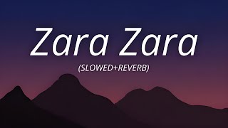 Zara Zara Bahekta Hai Lyrics SlowedReverb  Omkar amp Aditya Bhardwaj [upl. by Eittod]