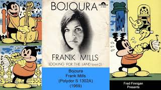 Bojoura  Frank Mills1969 [upl. by Ruddie436]