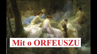 Mit o ORFEUSZU  mitologia GRECKA [upl. by Cock]