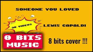 Lewis Capaldi  Someone you loved Chiptune Cover 8 Bits Cover chiptunemusic 8bitsmusic [upl. by Pump]