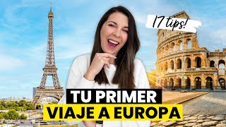 Primer Viaje a Europa 🇪🇺 ¡17 tips [upl. by Nnaytsirk]