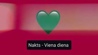 Nakts  Viena diena [upl. by Reseda]