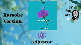 ပန်း  Adjustor Karaoke Version [upl. by Seroka569]