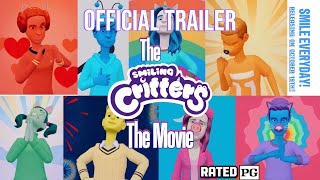 The Smiling Critters The Movie Official Trailer [upl. by Acired]