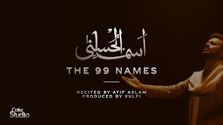 Coke Studio Special  AsmaulHusna  The 99 Names  Atif Aslam [upl. by Glen342]