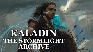 The Stormlight Archive  Kaladin Stormblessed – A Character Study [upl. by Enidaj]