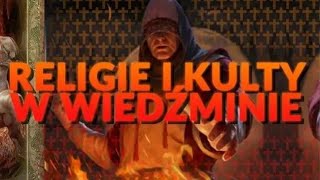 RELIGIE I KULTY W WIEDŹMINIE [upl. by Iram]