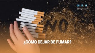 ¿Cómo dejar de fumar [upl. by Anitnemelc]