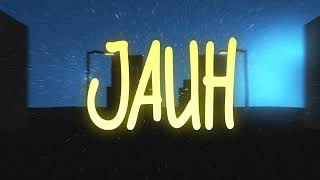 Yonnyboii  Jauh Official Lyric Video [upl. by Dianemarie719]