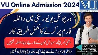 How to Apply for VU Admission Online 2024  Virtual University Admission Procedure 2024  VU Online [upl. by Proudfoot814]