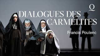 Dialogues des Carmélites  Oper von Francis Poulenc [upl. by Yevette687]