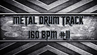 Simple Straight Metal Drum Track 160 BPM HQHD [upl. by Nenerb]