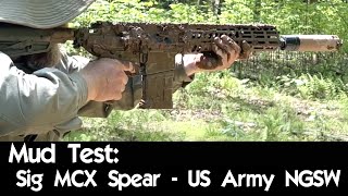 Mud Test Sig MCX Spear  US Army NGSW [upl. by Ridinger]