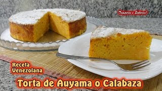 TORTA DE AUYAMA O CALABAZA Receta Venezolana extraordinaria [upl. by Singband362]