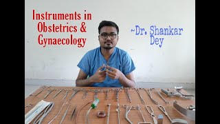 Instruments in Obstetrics amp Gynaecology  OBG  Dr Shankar Dey [upl. by Anahs346]