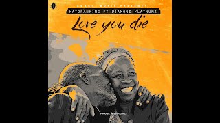 Patoranking ft Diamond Platnumz  Love you Die Official Video [upl. by Ramar]