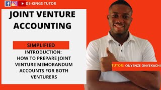 1 JOINT VENTURE AND MEMORANDUM ACCOUNTS INTRODUCTION ACCOUNTING JOINT [upl. by Atinaujnas]