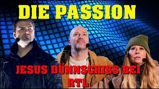 DIE PASSION RTL BLAMIERT SICH MIT JESUS DÜNNSCHISS UND Z PROMIS BIS AUF DIE KNOCHEN [upl. by Novi177]