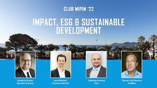 MIPIM ’202 IMPACT ESG amp Sustainable Development [upl. by Nomrac405]