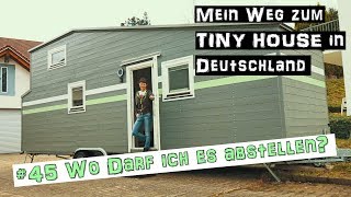 Tiny House Stellplatz Was Man Wissen Muss Baurecht ♦ Mein Weg zum TINY HOUSE in Deutschland 45 [upl. by Melville]