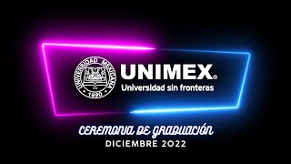 Ceremonia 2  Graduaciones UNIMEX Veracruz 2022 [upl. by Analaj49]