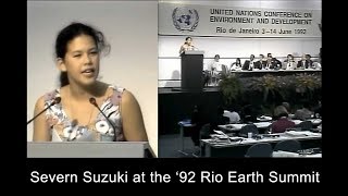 Severn CullisSuzuki  The Speech that Silenced the World for 5 Minutes [upl. by Caroline]