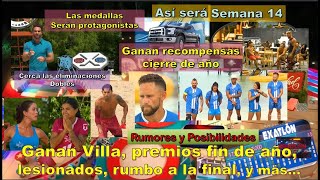 Asi sera semana 14 Ganan Villa premios fin de año lesionados rumbo a la final Exatlon AllStars [upl. by Rotceh]