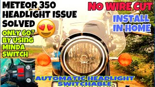 How to switch off headlight in Meteor 350  AHO off  No wire cut  only 60 Rs  No warranty issue [upl. by Ilamad656]