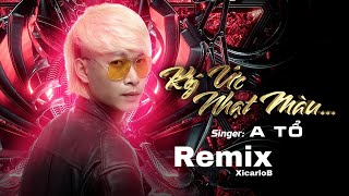 KÝ ỨC NHẠT MÀU REMIX  A TỔ  CA KHÚC ĐẪM NƯỚC MẮT  NHẠC HOT TIKTOK amp MỚI NHẤT [upl. by Brear]