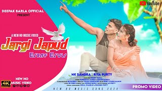 New Ho Song Video 2024  Jargi Japud  Official Promo  New Ho Munda Video 2024  Ft Nk amp Riya [upl. by Ury748]