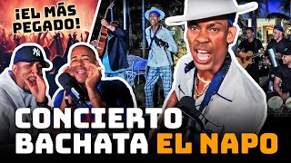 CONCIERTO BACHATA 🤩 EL NAPO 👑 EL PODCAST MAS LOCO CON EL DOTOL NASTRA [upl. by Eirrak619]