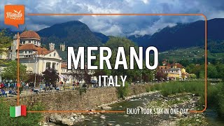 Merano Italy  See Merano Just in One Day by Walking [upl. by Lach]