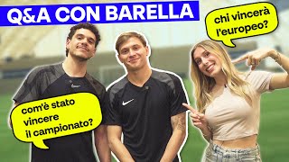 quotIN CAMPO NON HO AMICIquot  QampA CON NICOLÒ BARELLA [upl. by Joell]