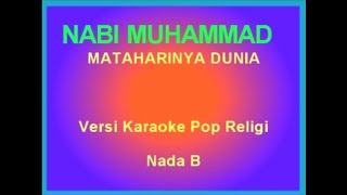 Nabi Muhammad Mataharinya Dunia Nada B  Lomba BVR [upl. by Glenda]