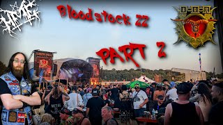 Bloodstock 2022 Part 2 [upl. by Trevorr]