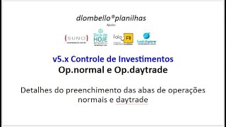 3 Opnormal e Opdaytrade  v5x Controle de Investimentos [upl. by Eemia353]