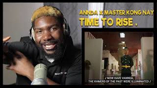 VannDa  Time To Rise feat Master Kong Nay Official Music Video REACTION WOW [upl. by Alphonsa530]