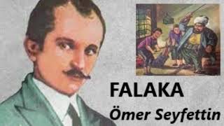 FALAKA  Ömer Seyfettin Hikayeleri [upl. by Lucina107]