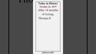 Today in History  October 21 1879 history thisdayinhistory [upl. by Aed]