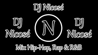 DJ Nicosé  Mix HipHop Rap amp RampB 52 Octobre2024 [upl. by Trinity]